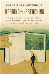 Book cover of Reading for Preaching by Cornelius Plantinga