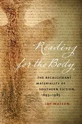 Book cover of Reading for the Body by Jay Watson