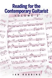 Book cover of Reading for the Contemporary Guitarist Volume 2 by Ian Robbins