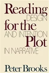 Book cover of Reading for the Plot by Peter Brooks