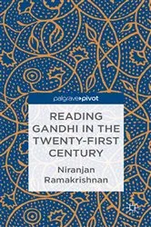 Book cover of Reading Gandhi in the Twenty-First Century by Niranjan Ramakrishnan