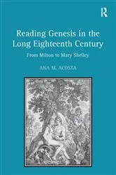 Book cover of Reading Genesis in the Long Eighteenth Century by Ana M. Acosta