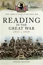 Book cover of Reading in the Great War, 1917~1919 by David Bilton