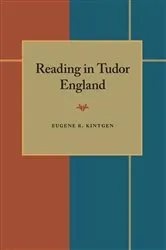 Book cover of Reading in Tudor England by Eugene Kintgen
