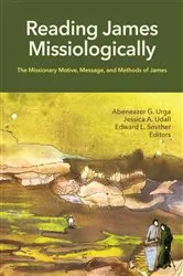 Book cover of Reading James Missiologically by Abeneazer G. Urga