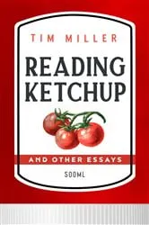 Book cover of Reading Ketchup by Tim Miller