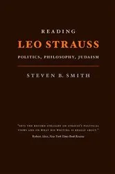Book cover of Reading Leo Strauss by Steven B. Smith