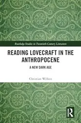 Book cover of Reading Lovecraft in the Anthropocene by Christian Wilken