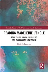 Book cover of Reading Madeleine L’Engle by Heidi A. Lawrence