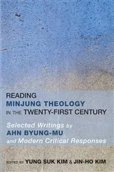 Book cover of Reading Minjung Theology in the Twenty-First Century by Yung Suk Kim