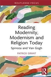Book cover of Reading Modernity, Modernism and Religion Today by Patrick Grant