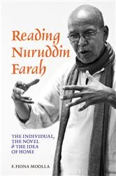 Book cover of Reading Nuruddin Farah by F. Fiona Moolla