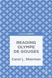 Book cover of Reading Olympe de Gouges by C. Sherman