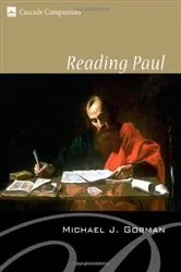Book cover of Reading Paul by Michael J. Gorman