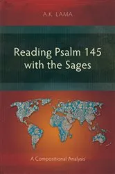 Book cover of Reading Psalm 145 with the Sages by A. K. Lama