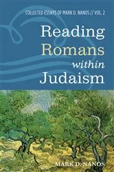 Book cover of Reading Romans within Judaism by Mark D. Nanos