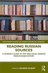 Book cover of Reading Russian Sources by George Gilbert