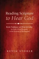 Book cover of Reading Scripture to Hear God by Kevin Storer