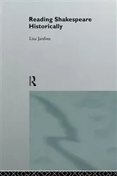 Book cover of Reading Shakespeare Historically by Lisa Jardine