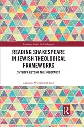 Book cover of Reading Shakespeare in Jewish Theological Frameworks by Caroline Wiesenthal Lion