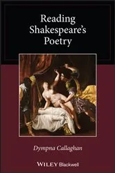 Book cover of Reading Shakespeare's Poetry by Dympna Callaghan