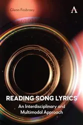 Book cover of Reading Song Lyrics by Glenn Fosbraey
