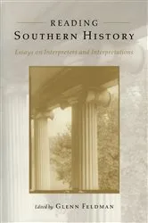 Book cover of Reading Southern History by Glenn Feldman