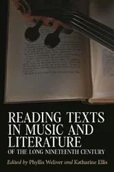 Book cover of Reading Texts in Music and Literature of the Long Nineteenth Century by Phyllis Weliver