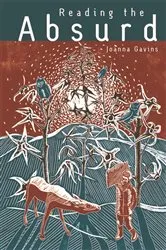 Book cover of Reading the Absurd by Joanna Gavins