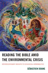 Book cover of Reading the Bible amid the Environmental Crisis by Sébastien Doane