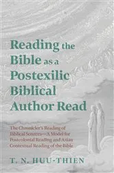 Book cover of Reading the Bible as a Postexilic Biblical Author Read by T. N. Huu-Thien