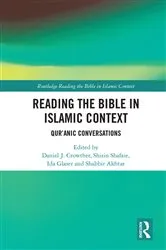 Book cover of Reading the Bible in Islamic Context by Daniel Crowther