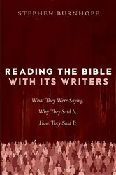 Book cover of Reading the Bible with Its Writers by Stephen Burnhope