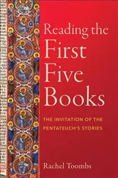 Book cover of Reading the First Five Books by Rachel Toombs