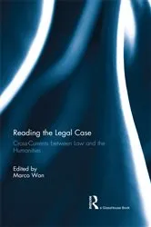 Book cover of Reading The Legal Case by Marco Wan