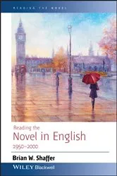 Book cover of Reading the Novel in English 1950 - 2000 by Brian W. Shaffer