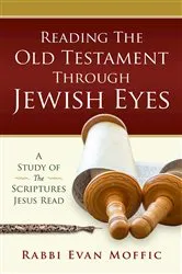 Book cover of Reading the Old Testament Through Jewish Eyes by Evan Moffic