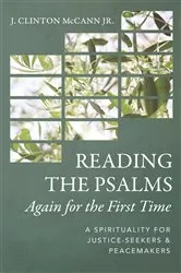 Book cover of Reading the Psalms Again for the First Time by J. ClintonJr. McCann