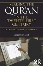 Book cover of Reading the Qur'an in the Twenty-First Century by Abdullah Saeed