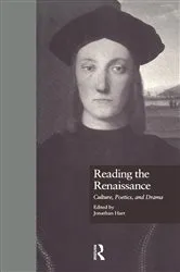 Book cover of Reading the Renaissance by Jonathan Hart