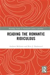 Book cover of Reading the Romantic Ridiculous by Andrew McInnes