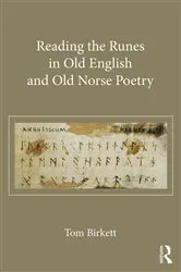 Book cover of Reading the Runes in Old English and Old Norse Poetry by Thomas Birkett