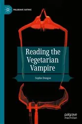 Book cover of Reading the Vegetarian Vampire by Sophie Dungan
