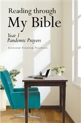Book cover of Reading through My Bible by Jennifer Fichter-Tulipano