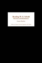 Book cover of Reading W. G. Sebald by Deane Blackler