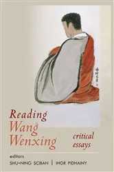 Book cover of Reading Wang Wenxing by Shu-ning Sciban
