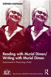 Book cover of Reading with Muriel Dimen/Writing with Muriel Dimen by Stephen Hartman