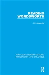 Book cover of Reading Wordsworth by J.H. Alexander