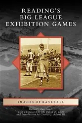 Book cover of Reading's Big League Exhibition Games by Brian C. Engelhardt
