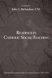 Book cover of Readings in Catholic Social Teaching by John T. Richardson
